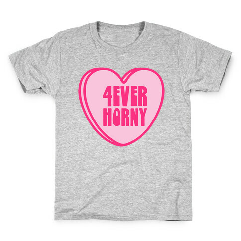 4ever Horny Candy Heart Kids T-Shirt