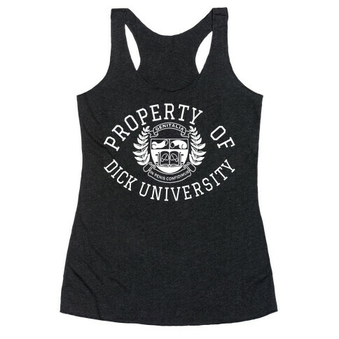 Property Of Dick University Racerback Tank Top