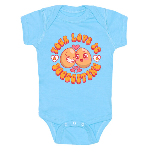 Your Love Is Eggsciting Baby One-Piece