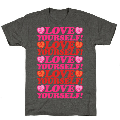  Love Yourself Love Yourself Love Yourself Kat Parody T-Shirt