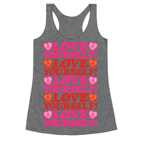  Love Yourself Love Yourself Love Yourself Kat Parody Racerback Tank Top