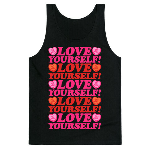  Love Yourself Love Yourself Love Yourself Kat Parody Tank Top