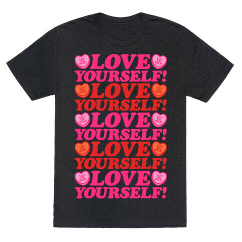  Love Yourself Love Yourself Love Yourself Kat Parody T-Shirt