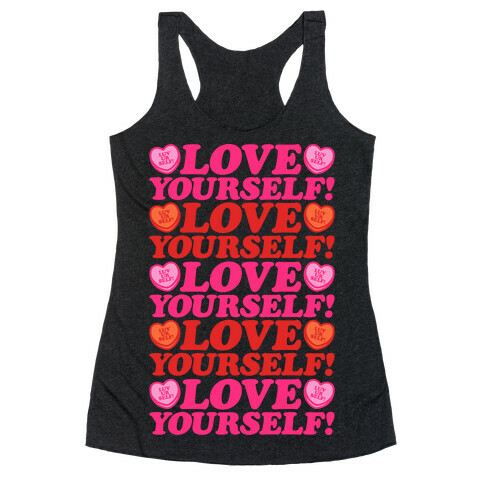  Love Yourself Love Yourself Love Yourself Kat Parody Racerback Tank Top