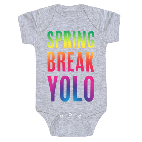 Spring Break Yolo Baby One-Piece