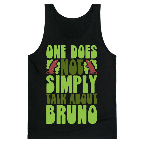 One Does Not Simply Talk About Bruno Parody Tank Top