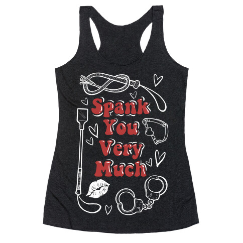 Spank You Very Much Racerback Tank Top