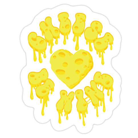 Cheese Be Mine Die Cut Sticker