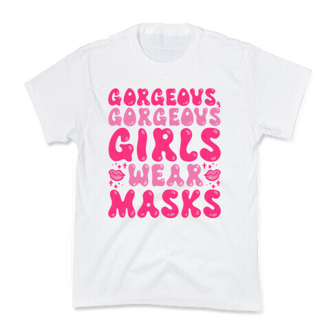 Gorgeous Gorgeous Girls Wear Masks Kids T-Shirt