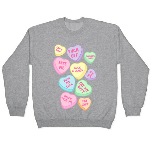 Rude Sassy Candy Hearts Pattern Pullover