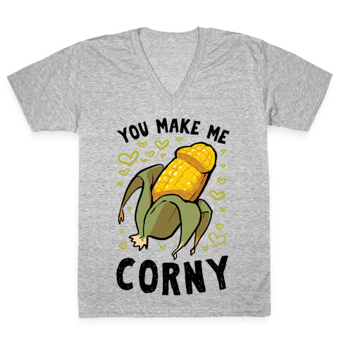 You Make Me Corny V-Neck Tee Shirt