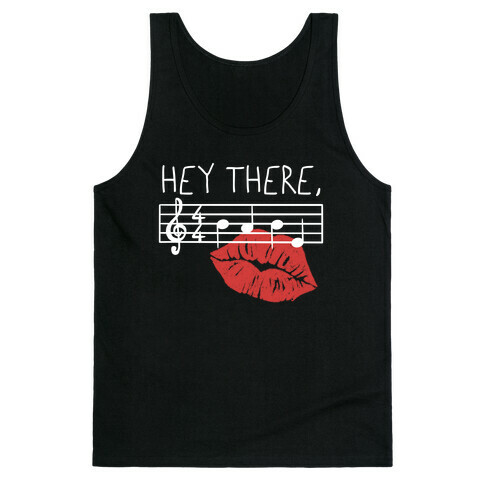 Hey There Babe Music Pun Tank Top