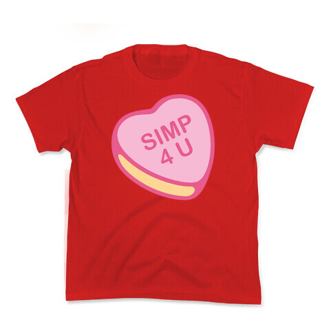 Simp 4 U Candy Heart Kids T-Shirt