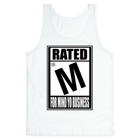 Rated M For Mind Yo Business Tank Top
