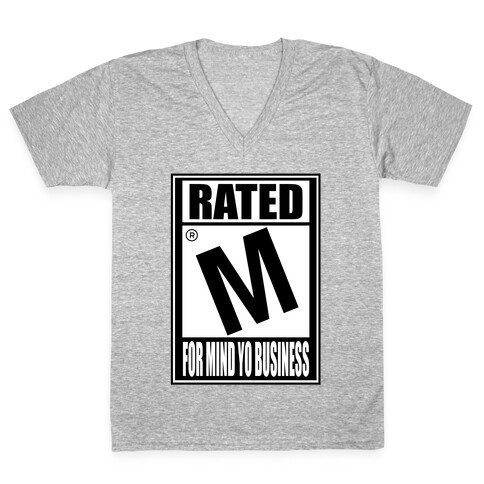 Rated M For Mind Yo Business V-Neck Tee Shirt