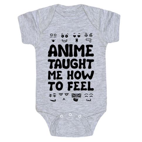 Anime Taught Me How to Feel Baby One-Piece