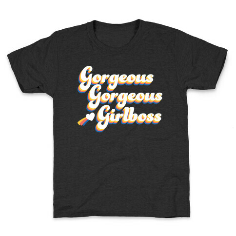 Gorgeous Gorgeous Girlboss Kids T-Shirt