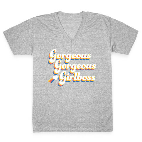 Gorgeous Gorgeous Girlboss V-Neck Tee Shirt