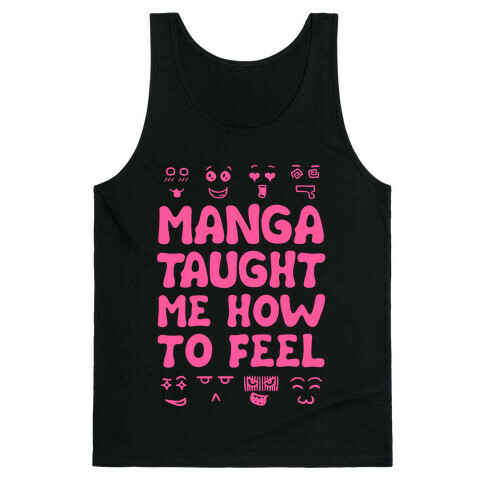 Manga Taught Me How to Feel Tank Top