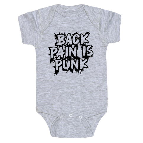 Back Pain Is Punk Baby One-Piece