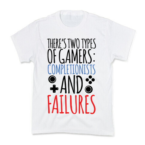 There's Two Types Of Gamers.... Kids T-Shirt