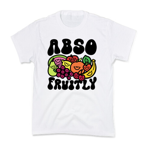 Absofruitly  Kids T-Shirt