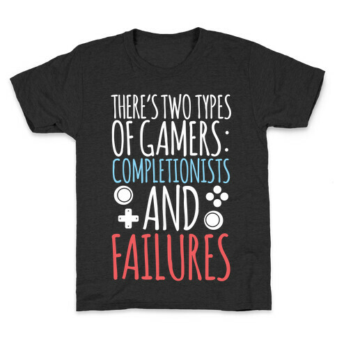 There's Two Types Of Gamers.... Kids T-Shirt