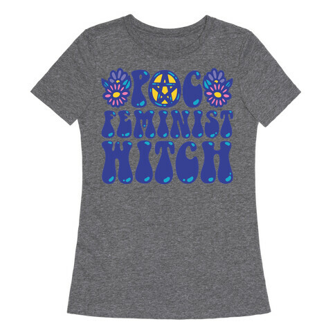 POC Feminist Witch Womens T-Shirt