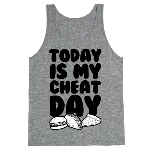 Today is my Cheat Day Tank Top