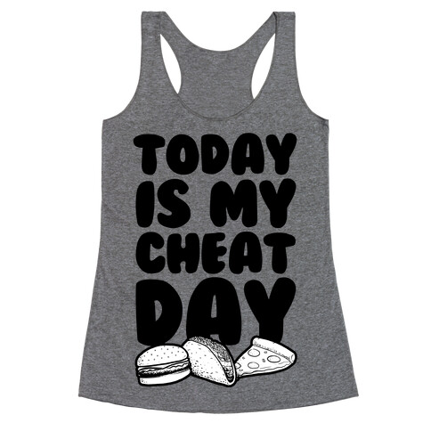 Today is my Cheat Day Racerback Tank Top