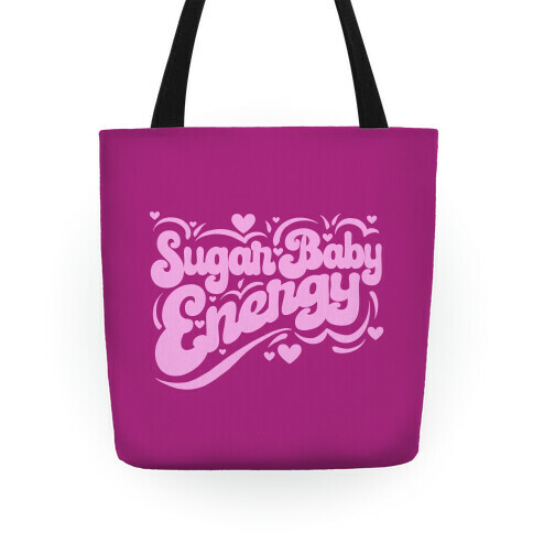 Sugar Baby Energy Tote