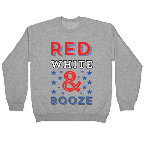 Red White & Booze Pullover