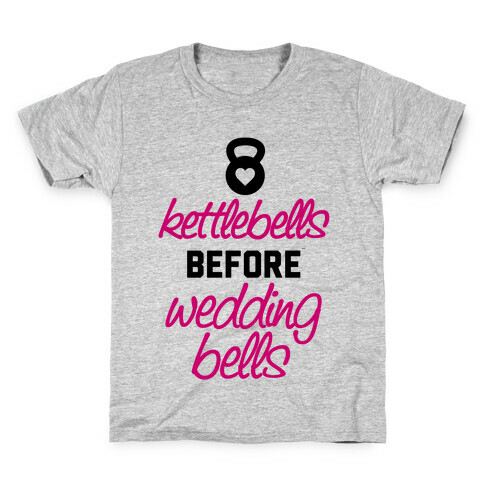 Kettlebells Before Wedding Bells Kids T-Shirt