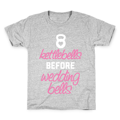Kettlebells Before Wedding Bells Kids T-Shirt