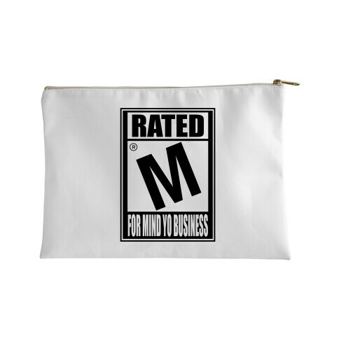 Rated M For Mind Yo Business Parody Accessory Bag