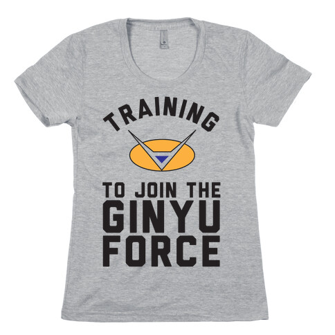 Training To Join The GInyu Force Womens T-Shirt