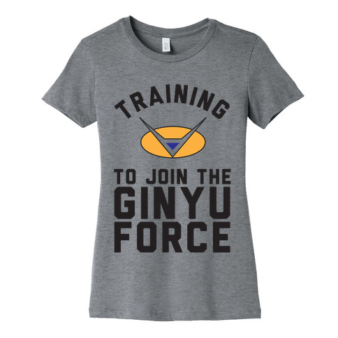 Training To Join The GInyu Force Womens T-Shirt