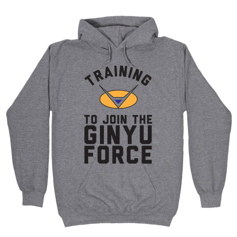 Training To Join The GInyu Force Hooded Sweatshirt