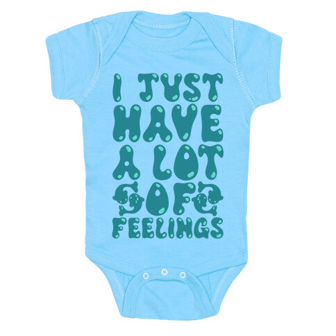 I Just Have A Lot of Feelings Pisces Baby One-Piece