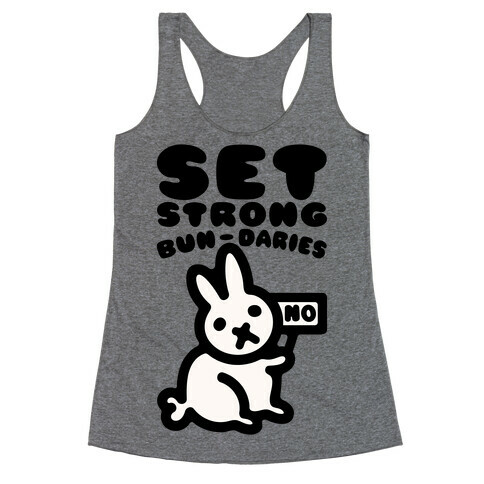 Set Strong Bun-daries  Racerback Tank Top