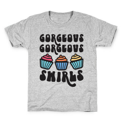 Gorgeous Gorgeous Swirls Cupcakes Kids T-Shirt