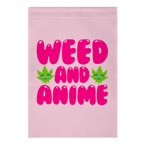 Weed And Anime  Garden Flag