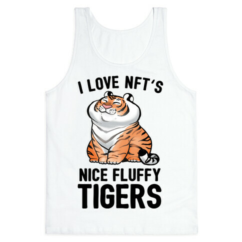I Love NFT's (Nice Fluffy Tigers) Tank Top
