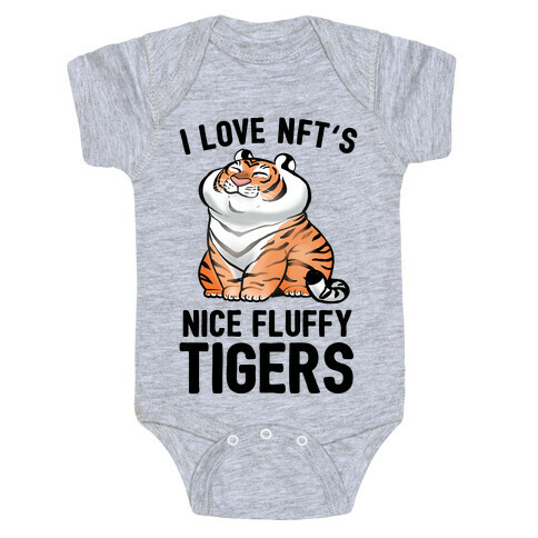 I Love NFT's (Nice Fluffy Tigers) Baby One-Piece