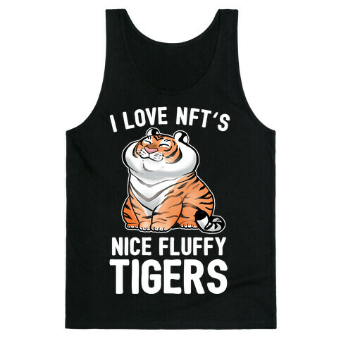 I Love NFT's (Nice Fluffy Tigers) Tank Top