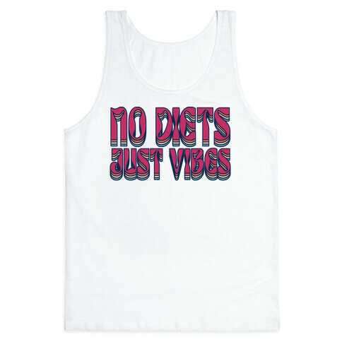 No Diets Just Vibes Tank Top