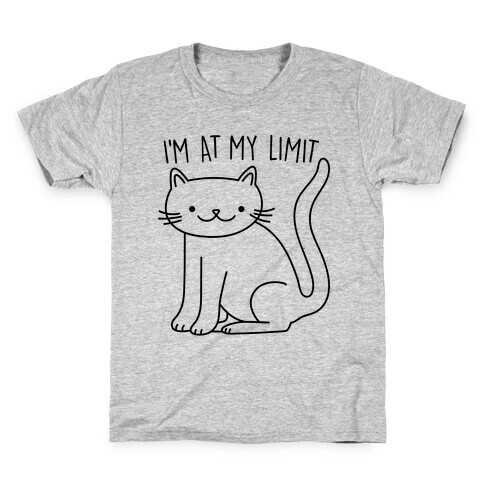 I'm At My Limit Kitten Kids T-Shirt
