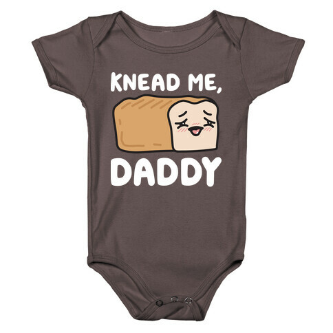 Knead Me, Daddy Bread Baby One-Piece