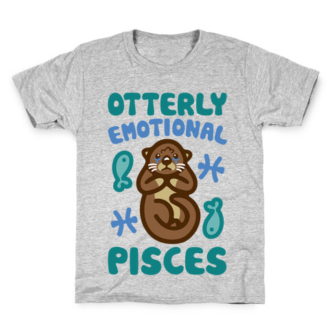 Otterly Emotional Pisces  Kids T-Shirt