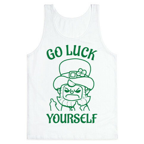 Go Luck Yourself Tank Top